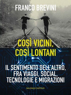 cover image of Così lontani, così vicini